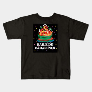 Baile De Camarones Kids T-Shirt